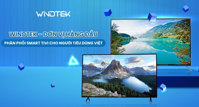 Top các dòng tivi kết nối wifi bán chạy nhất hiện nay tại Windtek